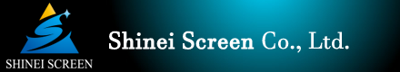 Shinei Screen Co., Ltd.